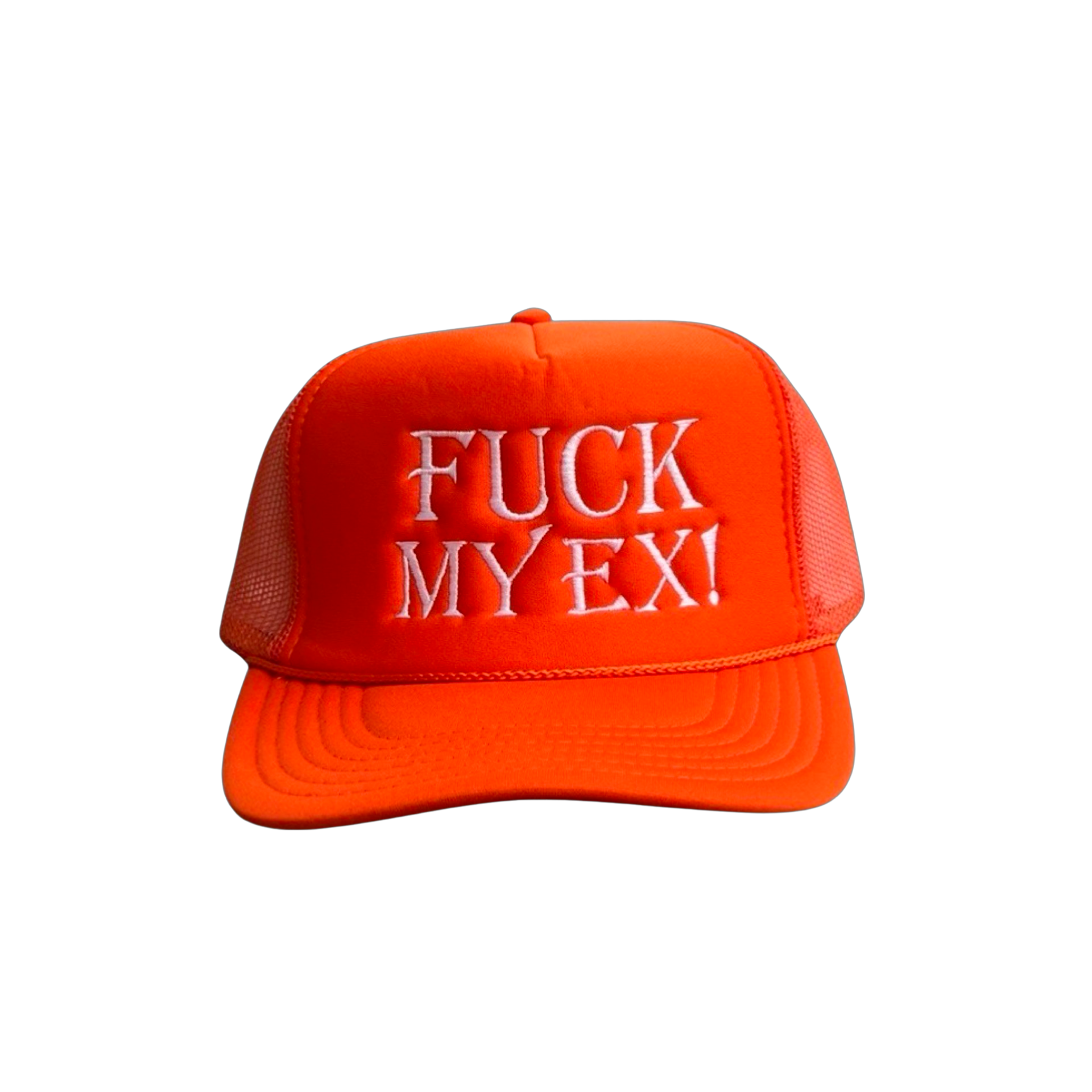 ‘FUCK MY EX!’ TRUCKERS - INTERNATIONAL ORANGE