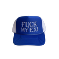 ‘FUCK MY EX!’ TRUCKERS - LOYAL BLUE